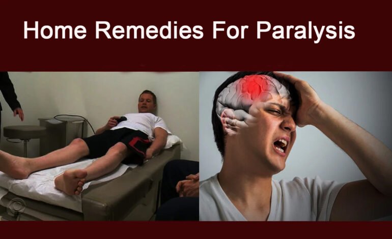 Home remedies for paralysis