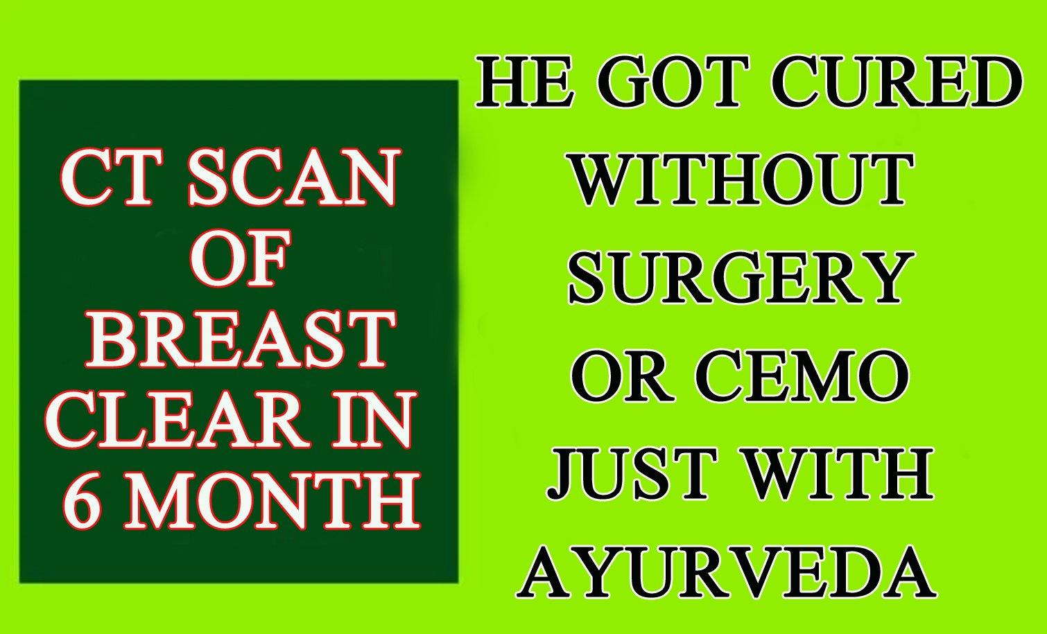 CT scan of breast normal at 6 months !